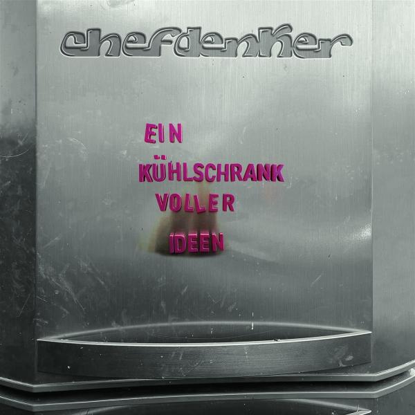 Chefdenker - Ein Kühlschrank voller Ideen LP (Black Vinyl)